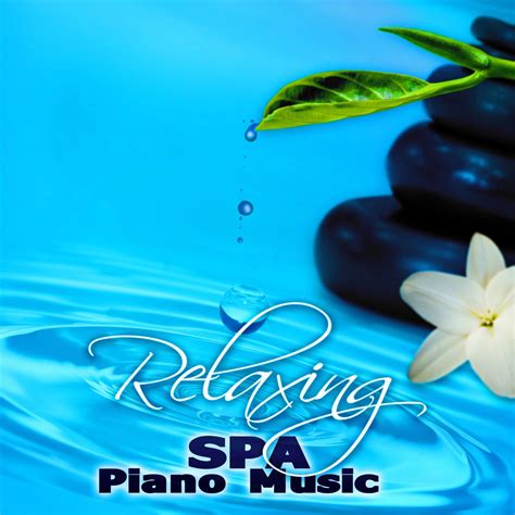 ‎Relaxing Spa Piano Music – The Best Peaceful Piano Songs for Massage, Yoga Meditation, Sauna ...