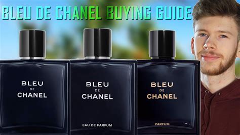 BLEU DE CHANEL EDT VS EDP VS PARFUM | BLEU DE CHANEL BUYING GUIDE | BEST BLEU DE CHANEL FLANKER ...