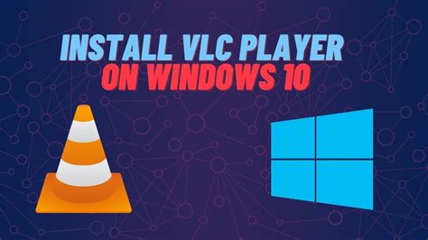 Vlc media player download for windows 10 - printingjenol