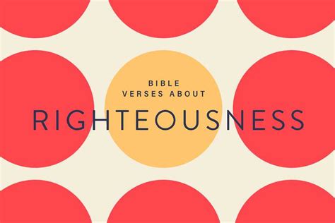 55 Bible Verses on Righteousness | Bible to Life