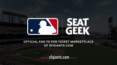 SeatGeek Information and FAQ | San Francisco Giants