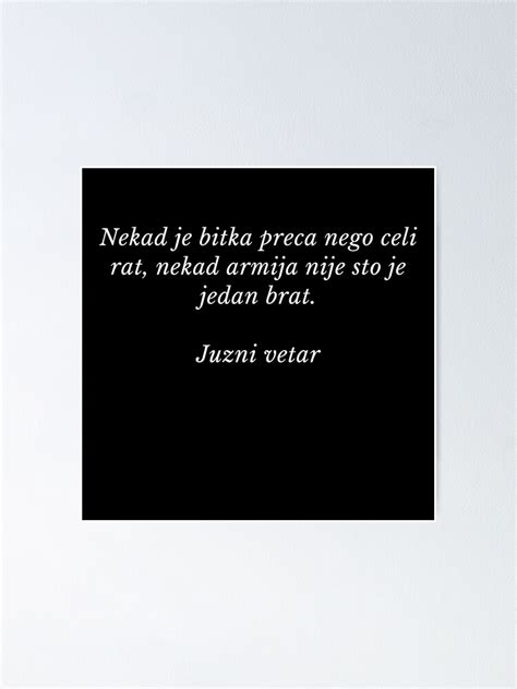 "Juzni vetar citat iz filma" Poster by QueNova | Redbubble