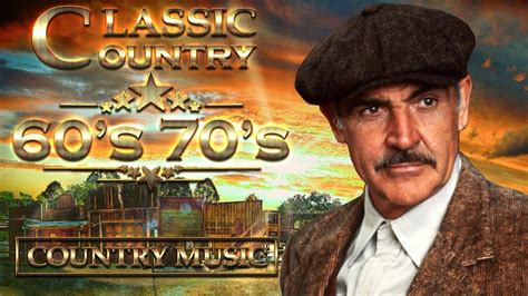 The Best Of Classic Country Songs 1960s 1970s - The Real Country Songs ...