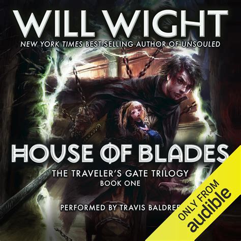 House Of Blades The Traveler S Gate Trilogy, Volume 1 : Free Download, Borrow, and Streaming ...