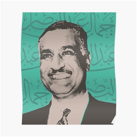 "Gamal Abdel Nasser" Poster by degeefe | Redbubble