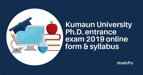 Kumaun University PhD entrance exam 2019 - Studyfry