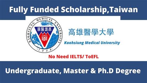 Kaohsiung Medical University Scholarship in Taiwan Spring 2024 | Fully ...