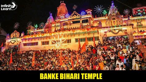 Banke Bihari Temple Vrindavan History, Significance, Timings