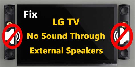 LG TV no Sound Through External Speakers Solved - How To Finders