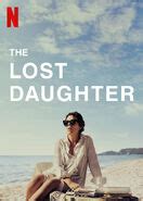 The Lost Daughter | Netflix Wiki | Fandom