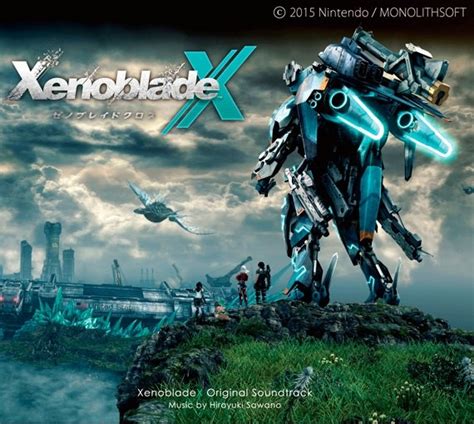 Xenoblade Chronicles X - Original Soundtrack