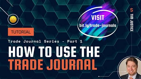 Trade Journal Series Part 1: How to use the Trade Journal - YouTube