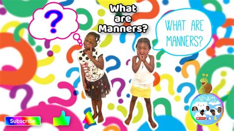 What are Manners??? Manners Song!!!| Silly Kids - YouTube