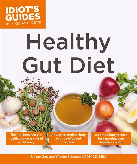 Healthy Gut Diet : Understand the Link Between Gut Health and Your ...