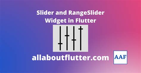 Slider and RangeSlider Widget in Flutter