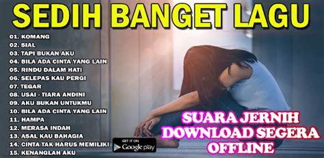 Lagu Galau Sedih Offline for PC / Mac / Windows 11,10,8,7 - Free Download - Napkforpc.com