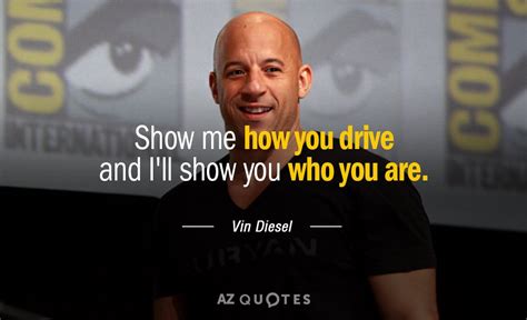 TOP 25 QUOTES BY VIN DIESEL (of 117) | A-Z Quotes