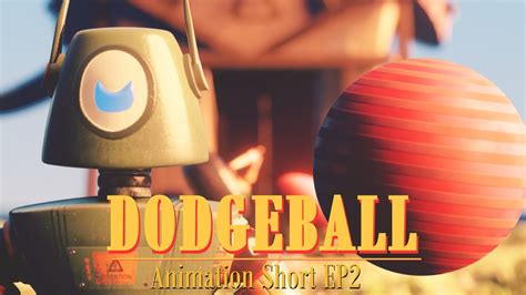 Dodgeball | Animation Short | Ep2 #animation - YouTube