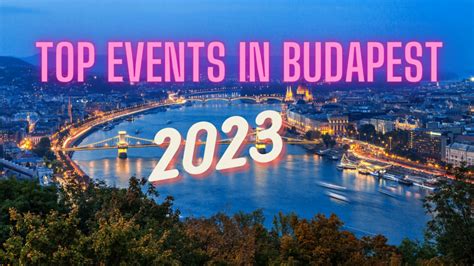 Top events in Budapest in 2023