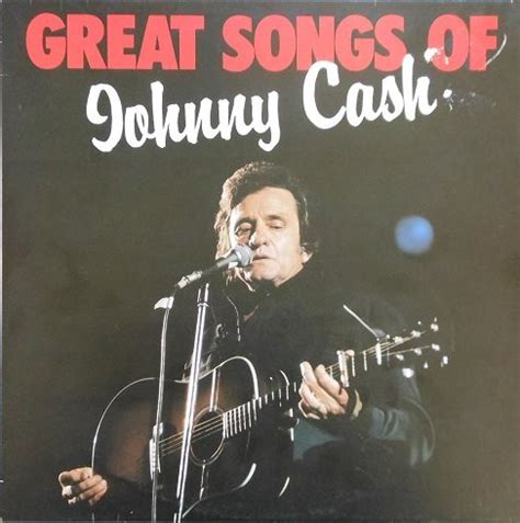 Johnny Cash - Great Songs Of Johnny Cash (1984, Vinyl) | Discogs