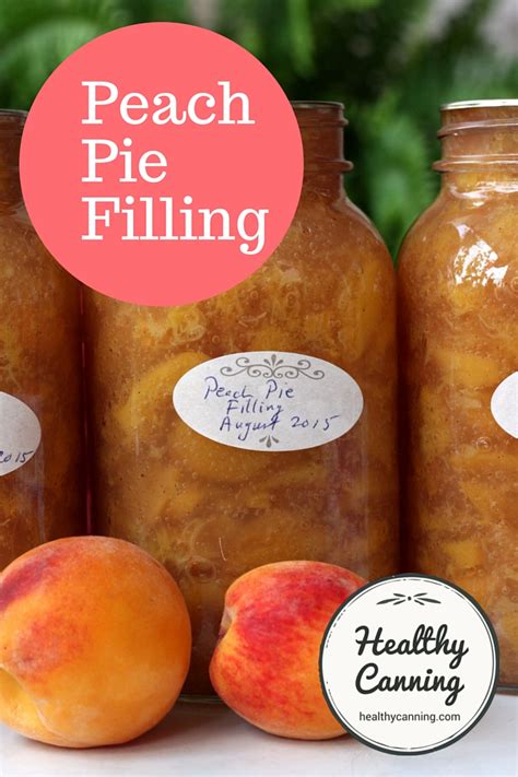 Canned Peach Pie Filling - Healthy Canning in Partnership with Facebook Group Canning for ...