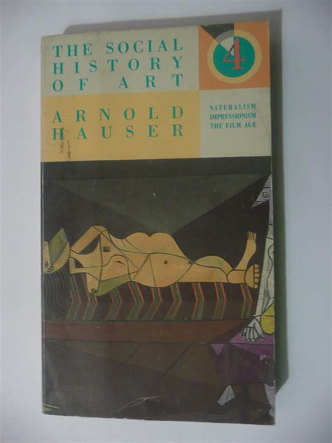 Social History of Art V 4: Hauser, Arnold: 9780394701172: Amazon.com: Books