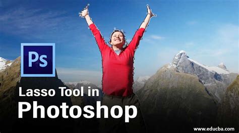 Lasso Tool in Photoshop | Top 3 Types and Process to Use Lasso Tool