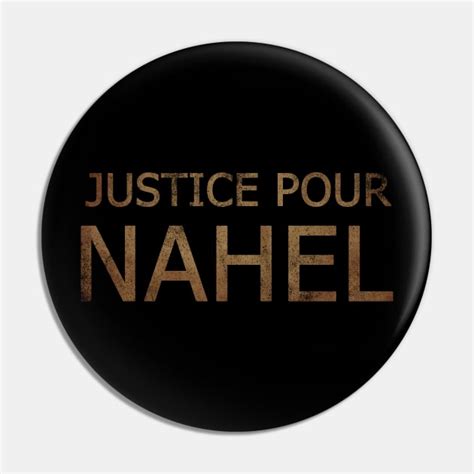 JUSTICE POUR NAHEL VINTAGE ART - Justice Pour Nahel - Pin | TeePublic