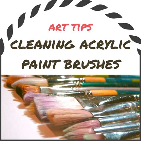 Tips for Cleaning Acrylic Paint Brushes - FeltMagnet - Crafts