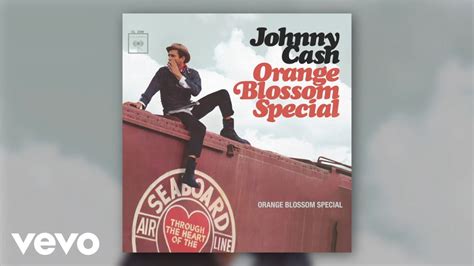 Johnny Cash - Orange Blossom Special Lyrics And Videos