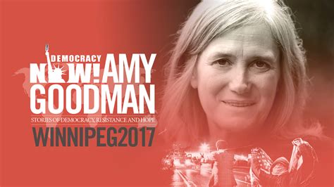 Amy Goodman - Democracy Now! | Canadian Centre for Policy Alternatives