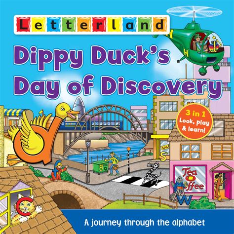 Dippy Duck's Day of Discovery by Letterland - Issuu