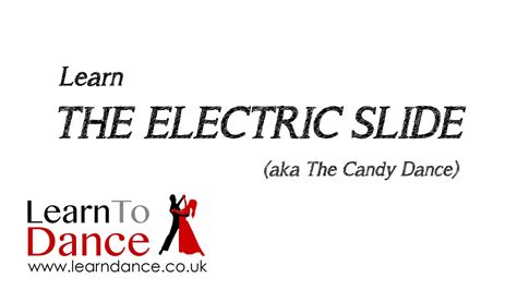 The Electric Slide (AKA The Candy Dance) - Learn To Dance For Beginner