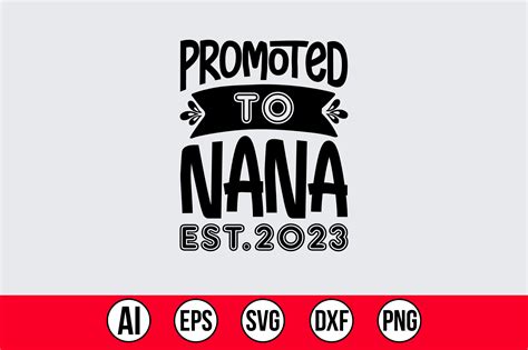 Promoted to Nana Est.2023 Graphic by Abdul Mannan125 · Creative Fabrica