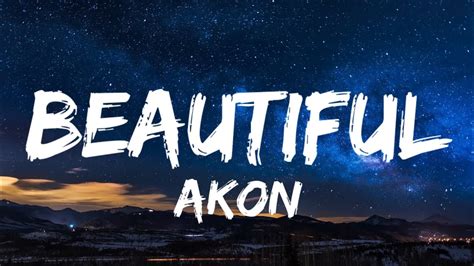 Akon - Beautiful ft. Colby O Donis and Kardinal Offishall Lyrics ...