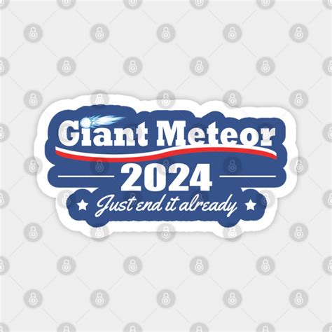 Giant Meteor 2024 - Giant Meteor 2024 - Magnet | TeePublic