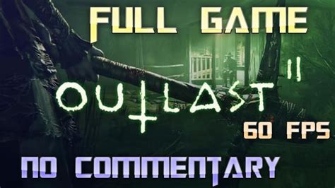 Outlast 2 | Full Game Walkthrough | No Commentary - YouTube