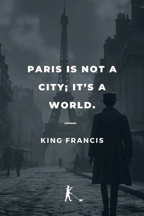 49 Quotes About Paris That Inspire You to Explore the City