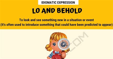 Lo and Behold Meaning: Learn the Definition of this Useful Idiom • 7ESL