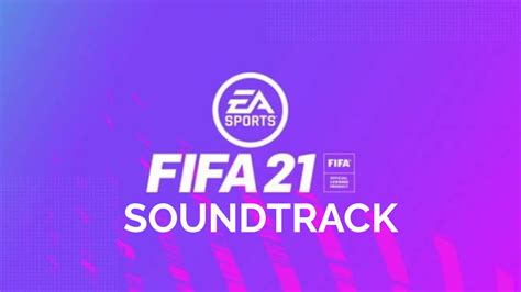 How to Download and Listen to FIFA 21 Soundtrack Songs – Spottis