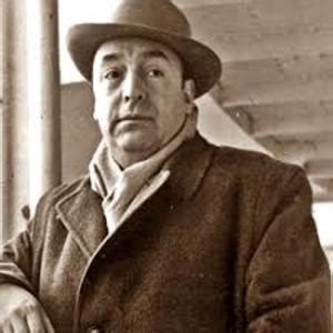 Pablo Neruda - Poems by the Famous Poet - All Poetry