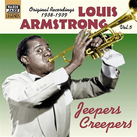 Louis Armstrong: Armstrong, Louis: Jeepers Creepers (1938-1939) - CD ...