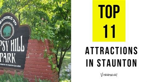 Top 11 Best Tourist Attractions in Staunton, Virginia