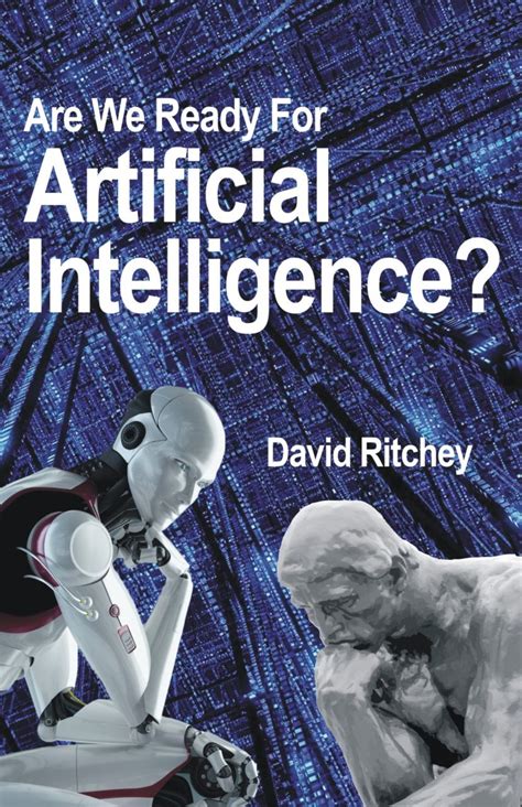 Are We Ready for Artificial Intelligence? – Headline Books