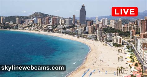 【LIVE】 Webcam Benidorm - Playa de Levante | SkylineWebcams