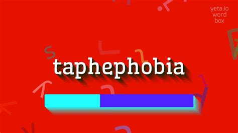 How to say "taphephobia"! (High Quality Voices) - YouTube