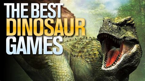 The Best Dinosaur Games on PS, PC, XBOX - part 1 of 2 - YouTube