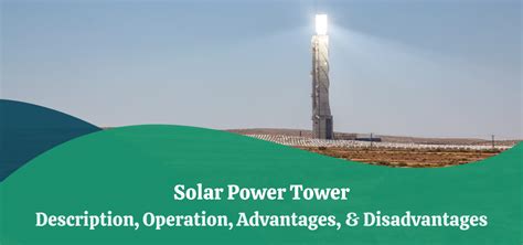 Solar Power Tower | Description, Operation, Advantages & Disadvantages