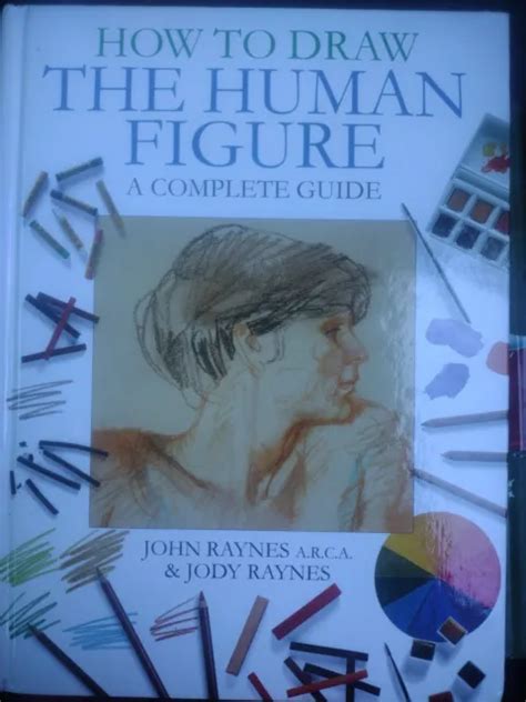 HOW TO DRAW A Human Figure By John Raynes & Jody Raynes £23.84 - PicClick UK