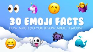 📍 30 Emoji Facts: How Much Do You Know About Emojis? 🧐 | 🏆 Emojiguide